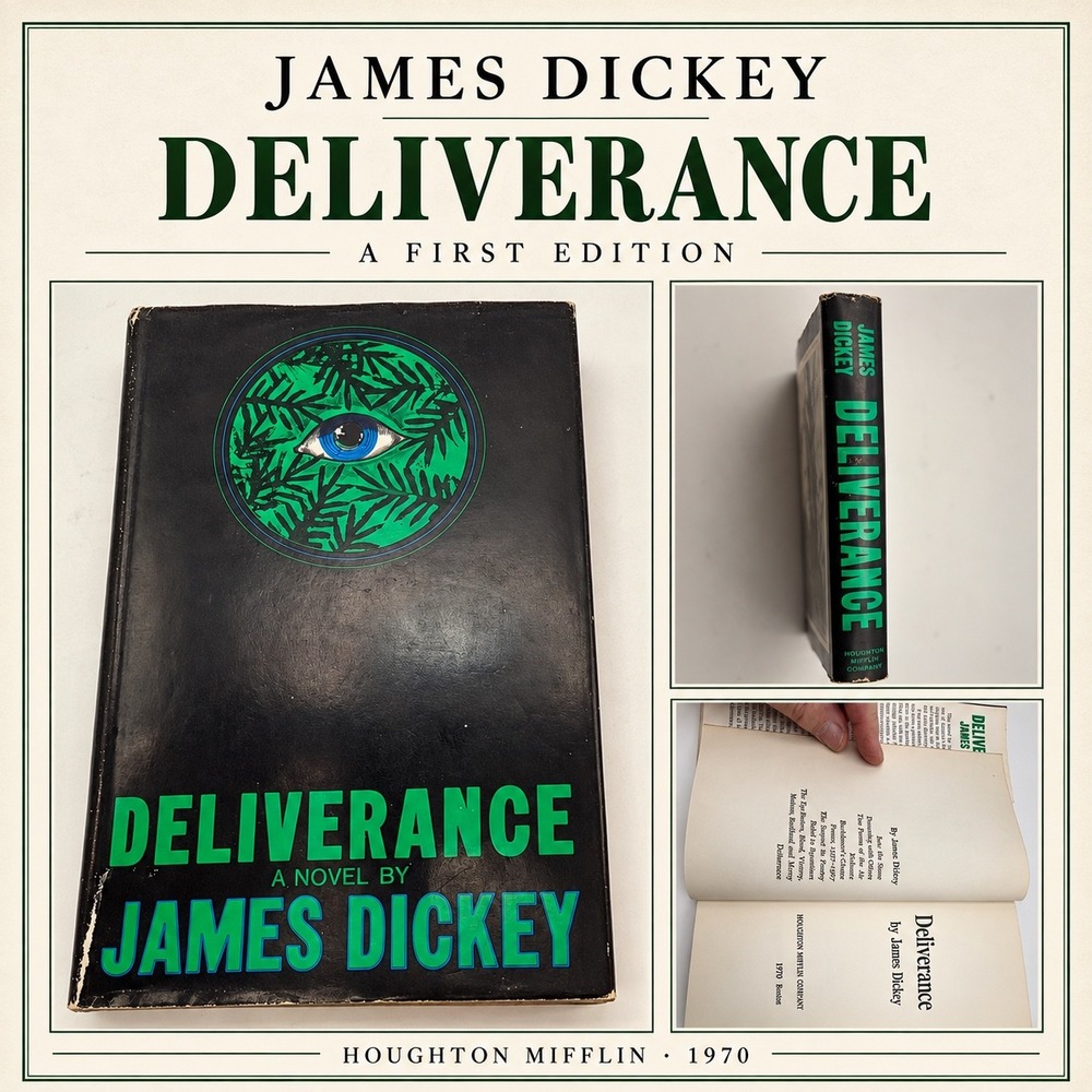 Deliverance James Dickey 1970 First Edition Hardcover Houghton Mifflin Novel